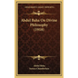 Abdul Baha On Divine Philosophy (1918) - Hardcover