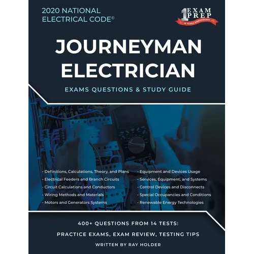 Wyoming 2020 Journeyman Electrician Exam Questions and Study Guide: 400+ Questions for study on the National Electrical Code - Paperback
