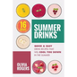 Summer Drinks (2nd Edition): 16 Quick & Easy Drink Recipes That Will Cool You Down In The Summer - Paperback