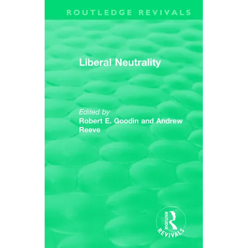 Liberal Neutrality - Hardcover