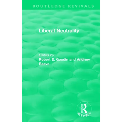 Liberal Neutrality - Hardcover