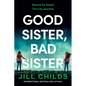 Good Sister, Bad Sister - Paperback