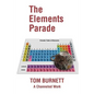 The Elements Parade: A Channeled Work - Paperback