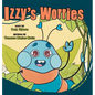 Izzy's Worries - Hardcover