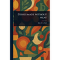 Dishes Made Without Meat - Paperback