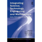 Integrating Science, Technology, Engineering, and Mathematics: Issues, Reflections, and Ways Forward - Paperback