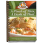 A Pinch of This, a Dash of That: Heart-Felt Recipes & Memories of Grandma's Cooking - Hardcover