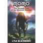 Momo: The Strange Case of the Missouri Monster - Paperback