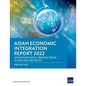 Asian Economic Integration Report 2022: Advancing Digital Services Trade in Asia and the Pacific - Paperback