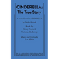 Cinderella: The True Story - Paperback