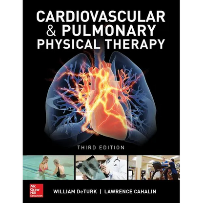 Cardiovascular and Pulmonary Physical Therapy, Third Edition - Hardcover