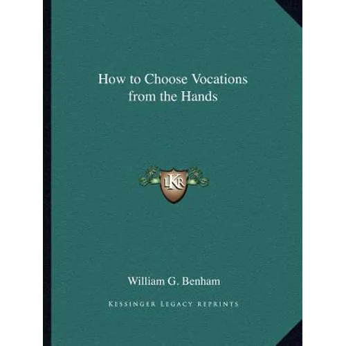 How to Choose Vocations from the Hands - Paperback