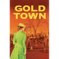 Gold Town - Paperback