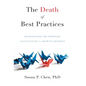 The Death of Best Practices: Reimagining HR through Cultivating a Growth Mindset - Hardcover