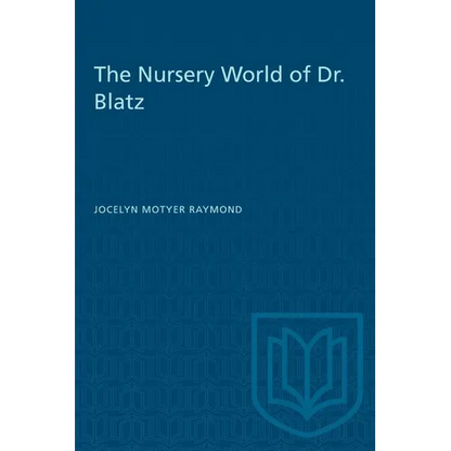 The Nursery World of Dr. Blatz - Paperback