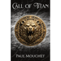 Call of Titan: A Fantasy Adventure - Paperback