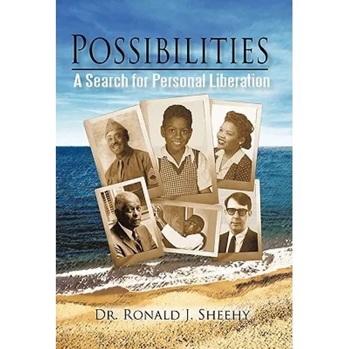 Possibilities: A Search for Personal Liberation - Hardcover