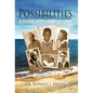 Possibilities: A Search for Personal Liberation - Hardcover
