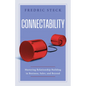 Connectability: Mastering Relationship Building in Business, Sales, and Beyond - Hardcover