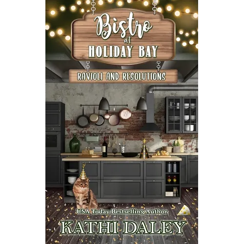 The Bistro at Holiday Bay: Ravioli and Resolutions - Paperback