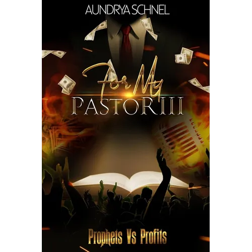 For My Pastor III: Prophets Vs Profits - Paperback