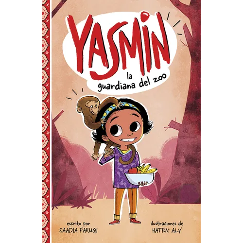 Yasmin, La Guardiana del Zoo (Yasmin the Zookeeper) - Hardcover