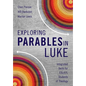 Exploring Parables in Luke: Integrated Skills for ESL/EFL Students of Theology - Paperback