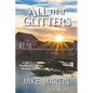 All That Glitters: The Sgt. Windflower Mystery Series Book 13 - Paperback