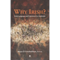 Why Irish?: Irish Language and Literature in Academia - Paperback