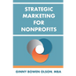 Strategic Marketing for Nonprofits - Paperback