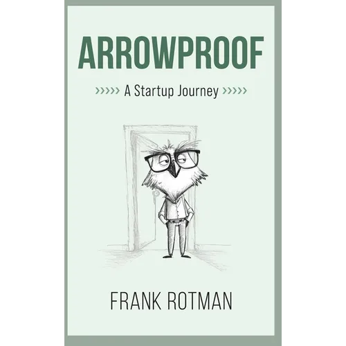 ArrowProof - Hardcover