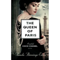 The Queen of Paris: A Novel of Coco Chanel - Hardcover