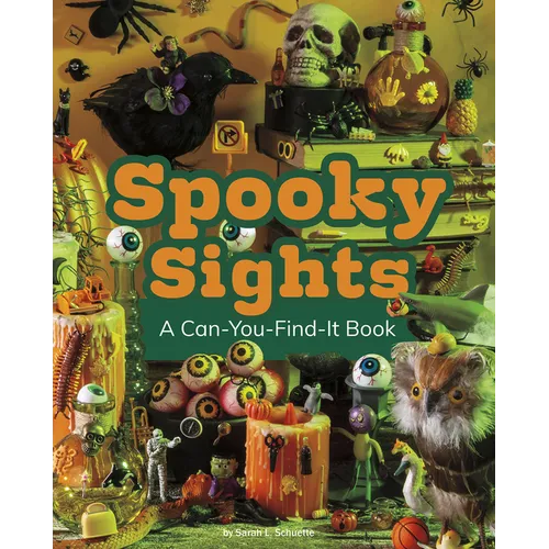Spooky Sights: A Can-You-Find-It Book - Hardcover