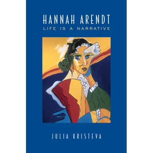 Hannah Arendt: Life Is a Narrative - Paperback