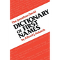 Dictionary of First Names - Hardcover