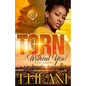 Torn Without You: A Thug Romance - Paperback