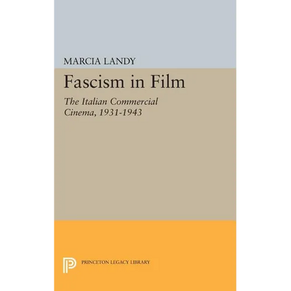 Fascism in Film: The Italian Commercial Cinema, 1931-1943 - Paperback
