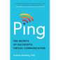 Ping: The Secrets of Successful Virtual Communication - Hardcover