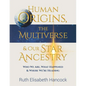 Human Origins, The Multiverse & Our Star Ancestry - Paperback