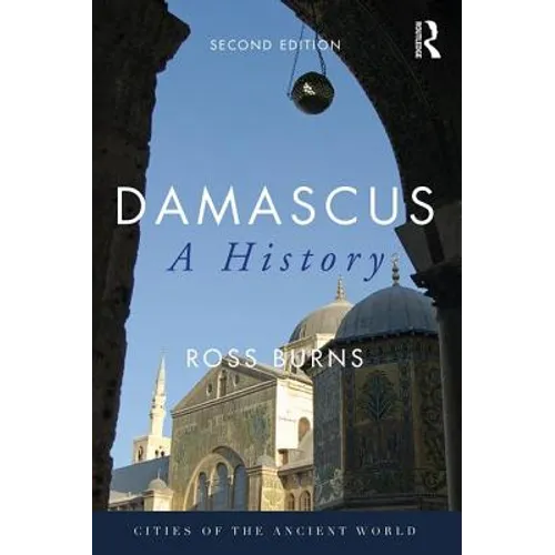 Damascus: A History - Paperback