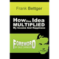 How One Idea Multiplied My Income and Happiness - Paperback