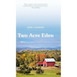 Two Acre Eden - Hardcover