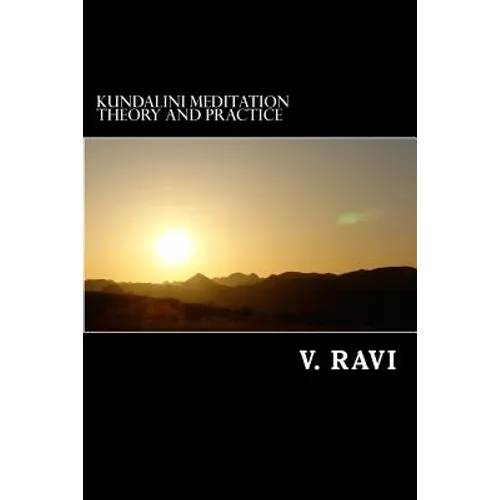 Kundalini Meditation Theory and Practice - Paperback