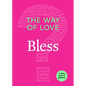 The Way of Love: Bless - Paperback