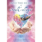 Into the Heart of SoulCollage: Diving Into the Many Gifts and Possibilities of SoulCollage - Paperback