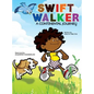 Swift Walker: A Continental Journey - Hardcover