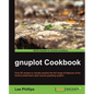 Gnuplot Cookbook - Paperback