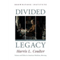 Divided Legacy Volume III: Science and Ethics in American Medicine: 1800-1914 - Paperback