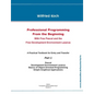 Professional Programming From the Beginning: With Free Pascal And the Free Development Environment Lazarus - Paperback