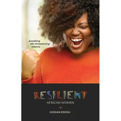 Resilient African Women: Breaking Life Threatening Taboos - Paperback
